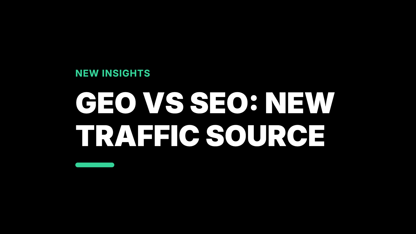 GEO vs SEO: New Traffic Source